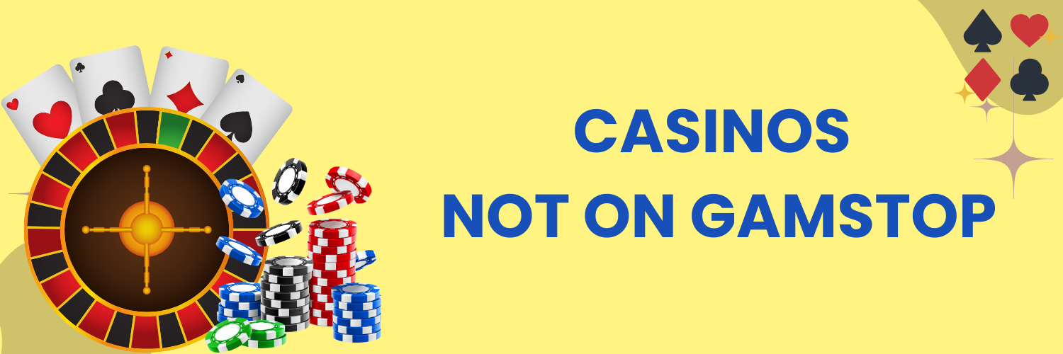 Exploring Casinos Not Registered on Gamstop -122878934