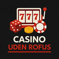 Online Casino Uden Rufus - Spil Uden Restriktioner 1116548722