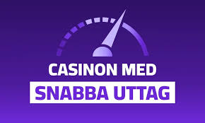 Casinon med Snabba Uttag En Guide till Snabbhet och Bekvämlighet -1628922433 Casinon med Snabba Uttag En Guide till Snabbhet och Bekvämlighet -1628922433