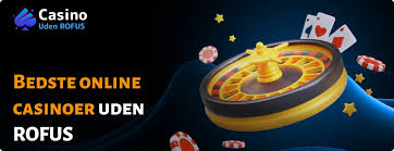 Casino Uden ROFUS Oplev Spil uden Bekymringer Casino Uden ROFUS Oplev Spil uden Bekymringer