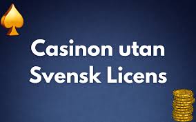 Casino Utan Svensk Licens En Djupdykning i den Alternativa Spelvärlden Casino Utan Svensk Licens En Djupdykning i den Alternativa Spelvärlden